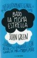 BAJO LA MISMA ESTRELLA